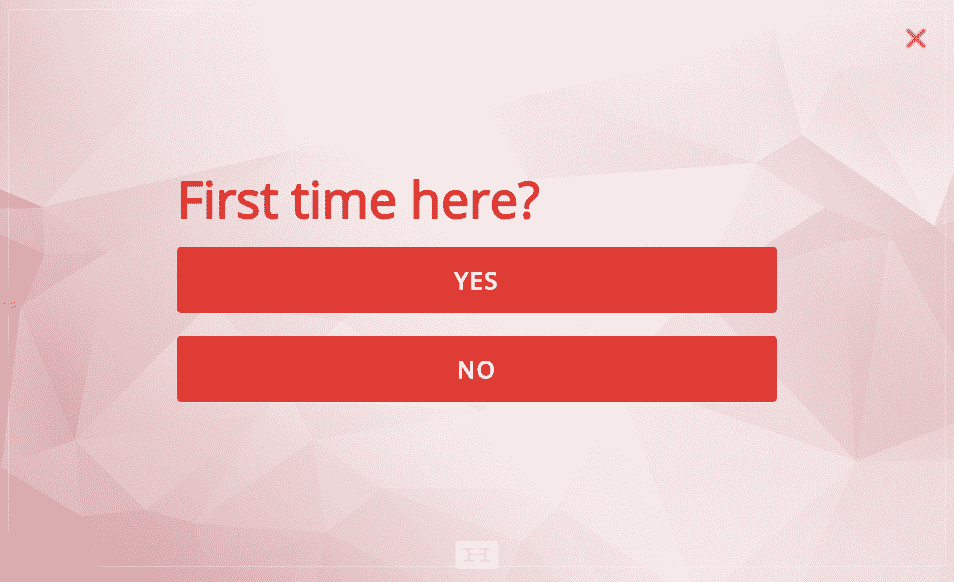 Popup asking if it's your first time there