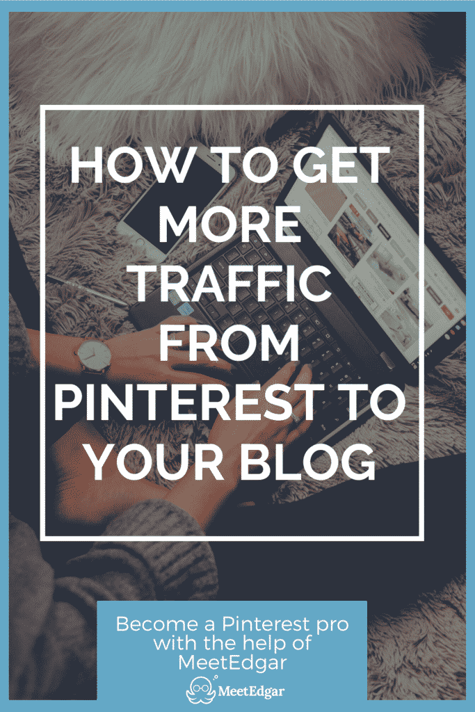 how to get more traffic from pinterest pin