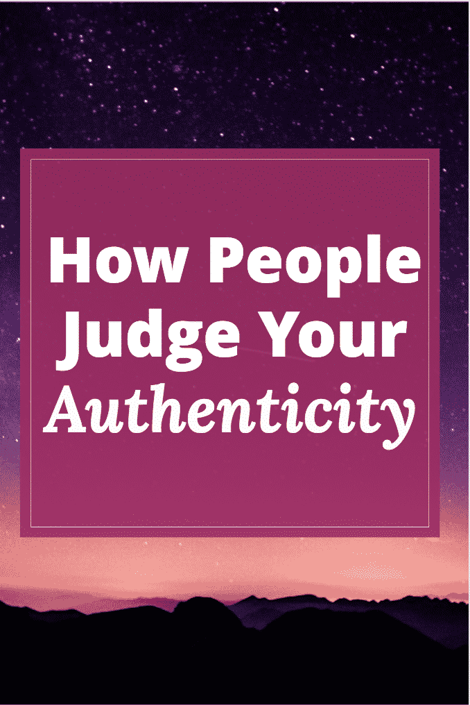 How People Judge Your Authenticity
