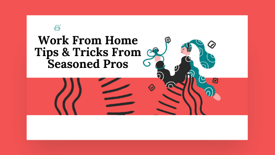 work from home tips and tricksblog post graphic