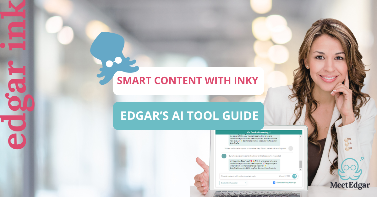 Meet Your New AI BFF, Inky! How to Create Posts with AI That Grow